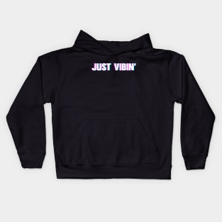 Blurry-Like Style Just Vibin' Kids Hoodie